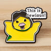 This is Sewious! Funny Yellow Duck Enamel Pin